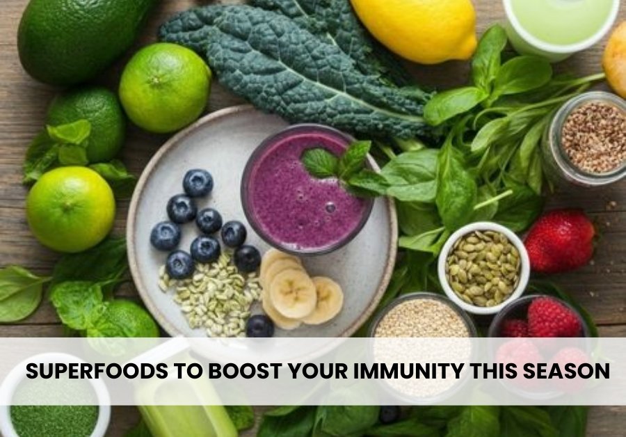 Superfoods to Boost Your Immunity