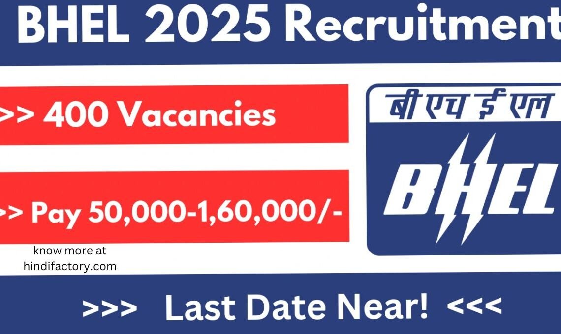 Bhel Recruitment 2025